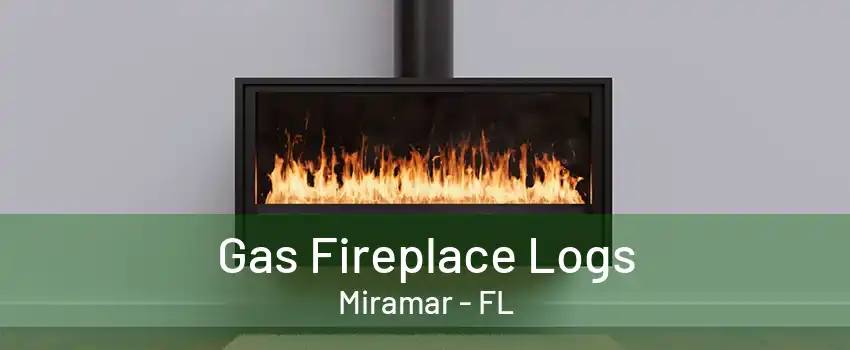 Gas Fireplace Logs Miramar - FL